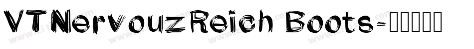 VTNervouzReich Boots字体转换